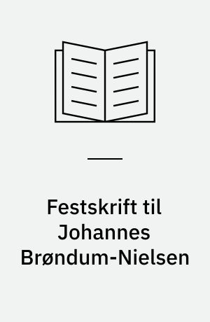 Festskrift til Johannes Brøndum-Nielsen