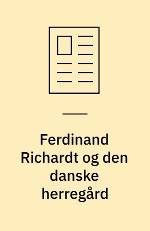 Ferdinand Richardt og den danske herregård