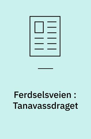 Ferdselsveien : Tanavassdraget