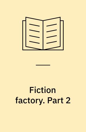 Fiction factory : teacher's guide with students' worksheets : suggestions and tasks for working with English readers. Part 2