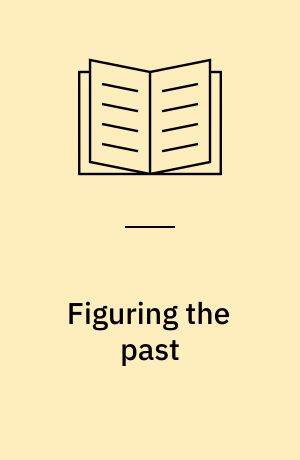 Figuring the past : period film and the Mannerist aesthetic