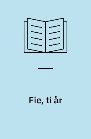 Fie, ti år