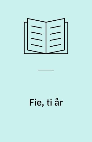 Fie, ti år