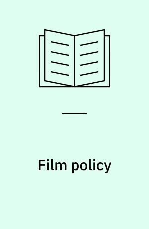 Film policy : international, national and regional perspectives