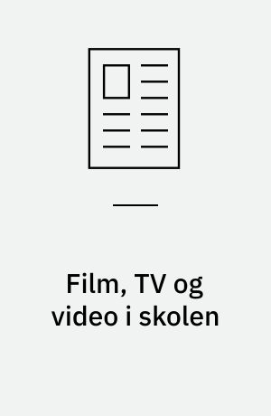 Film, TV og video i skolen
