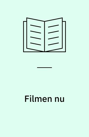 Filmen nu