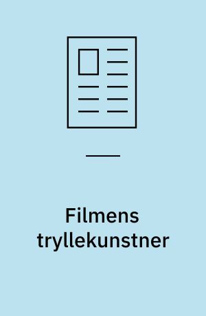 Filmens tryllekunstner : Méliès og den fantastiske film
