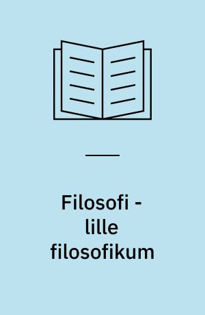 Filosofi - lille filosofikum