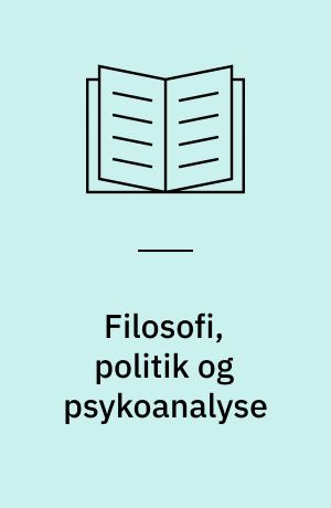 Filosofi, politik og psykoanalyse : Jacques Derrida