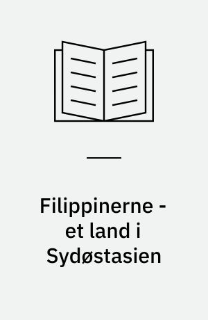 Filippinerne - et land i Sydøstasien