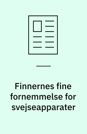 Finnernes fine fornemmelse for svejseapparater