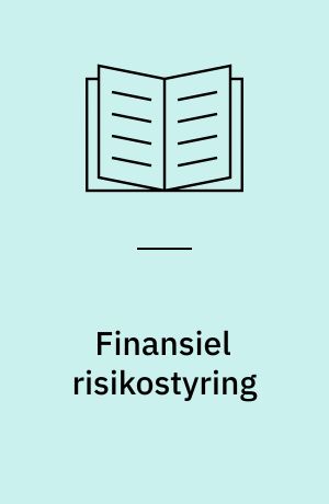 Finansiel risikostyring : OR-modellers anvendelighed