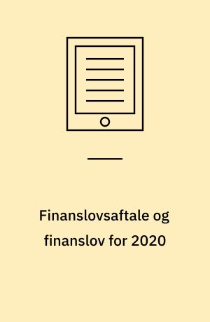 Finanslovsaftale og finanslov for 2020 : blødningen er stoppet - men stadig langt til genopretning af velfærden : rapport