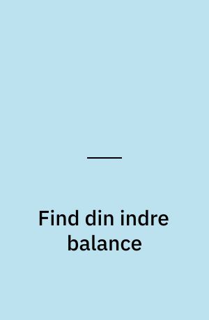 Find din indre balance