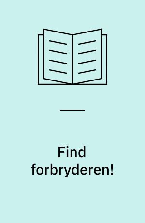 Find forbryderen!