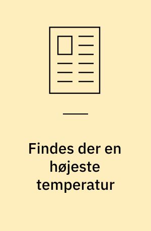 Findes der en højeste temperatur