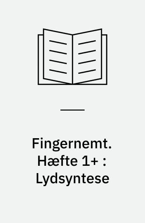 Fingernemt. Hæfte 1+ : Lydsyntese : Finn Fingernem lægger ord med bogstavbrikker