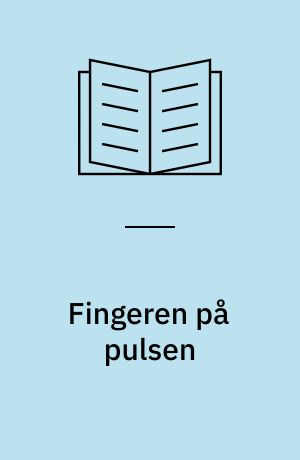 Fingeren på pulsen : anatomi og fysiologi for social- og sundhedsassistentelever