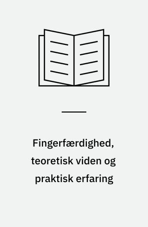 Fingerfærdighed, teoretisk viden og praktisk erfaring : en kvalitativ interviewundersøgelse af nyuddannede professionsbachelorers oplevelser af at arbejde med instrumentel sygepleje på kirurgisk gastroenterologiske afdelinger