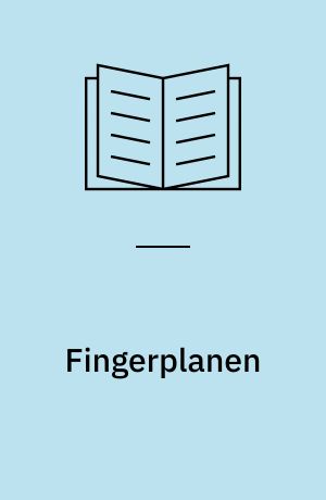 Fingerplanen : tilblivelsen, oplevet fra gulvet 1945-50