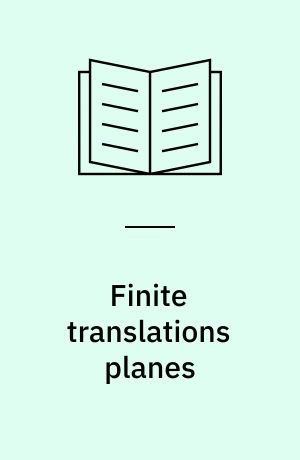 Finite translations planes