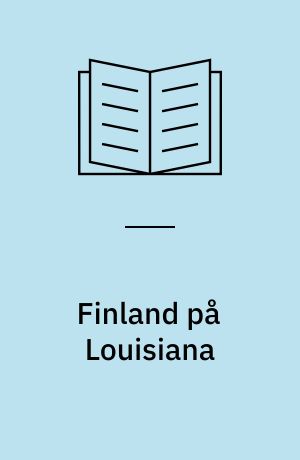 Finland på Louisiana : arkitektur, kunst og kunstindustri