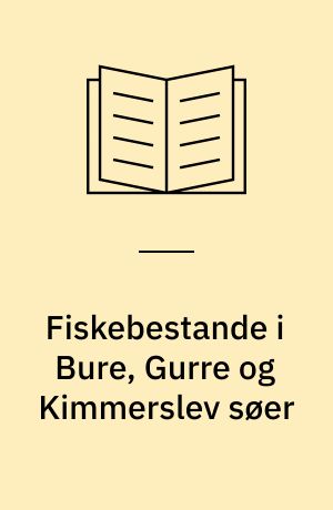 Fiskebestande i Bure, Gurre og Kimmerslev søer