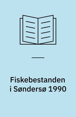 Fiskebestanden i Søndersø 1990