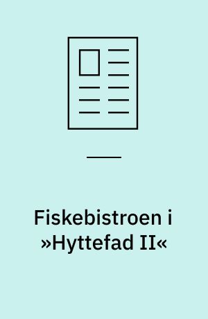 Fiskebistroen i »Hyttefad II«