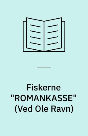 Fiskerne "ROMANKASSE" (Sæt)