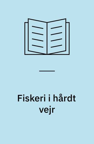 Fiskeri i hårdt vejr : en spørgeskemaundersøgelse blandt fiskere, som deltog i SID's Fiskerifonference i Ringkøbing den 10. & 11.12.93