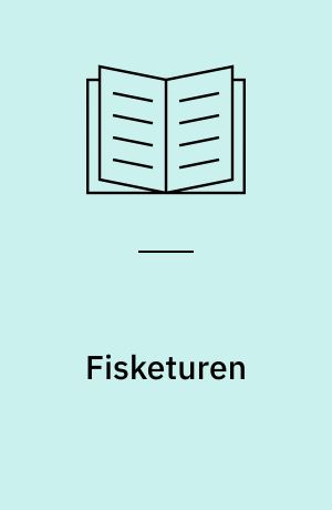 Fisketuren : fluefiskeri for begyndere