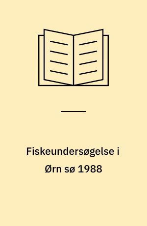 Fiskeundersøgelse i Ørn sø 1988