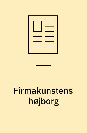 Firmakunstens højborg: Kunst for enhver smag