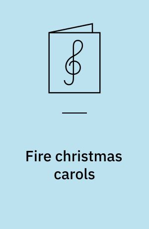 Fire christmas carols