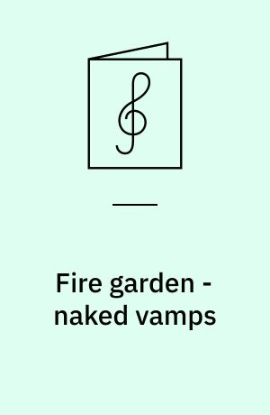 Fire garden - naked vamps : guitar styles & techniques, features actual backing tracks from Fire garden