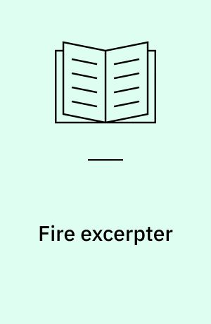 Fire excerpter