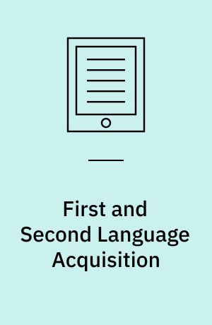 First and Second Language Acquisition : Parallels and Differences