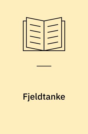 Fjeldtanke : Galleri Sct. Gertrud 3/3 til 24/3 1990