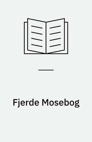 Fjerde Mosebog: Femte Mosebog: Josvabogen: Dommerbogen: Ruths Bog