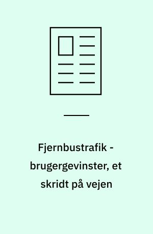 Fjernbustrafik - brugergevinster, et skridt på vejen