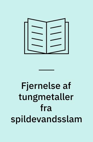 Fjernelse af tungmetaller fra spildevandsslam
