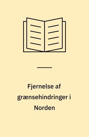 Fjernelse af grænsehindringer i Norden