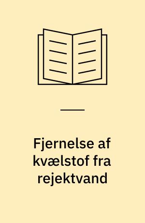 Fjernelse af kvælstof fra rejektvand