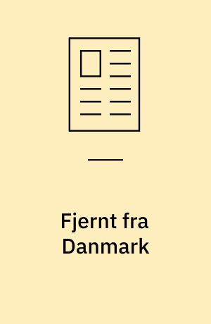 Fjernt fra Danmark