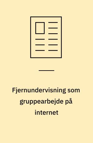 Fjernundervisning som gruppearbejde på internet