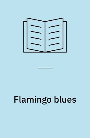 Flamingo blues