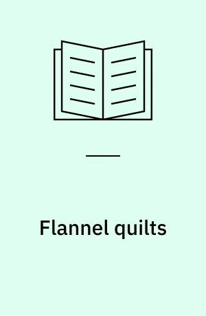 Flannel quilts
