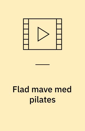 Flad mave med pilates (Stor skrift)