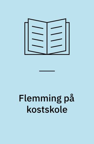 Flemming på kostskole